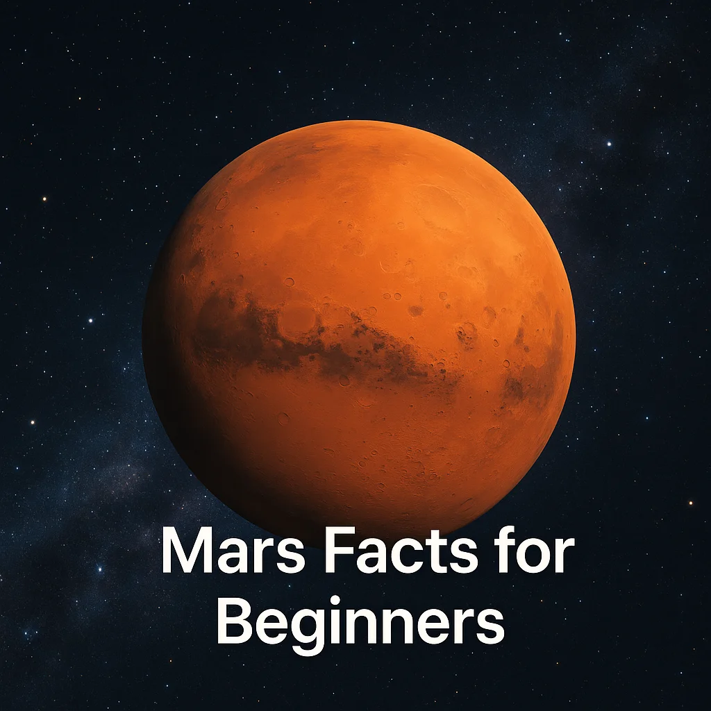 Mars Facts for Beginners